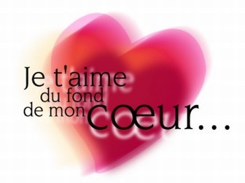 je t'aime du font du coeur